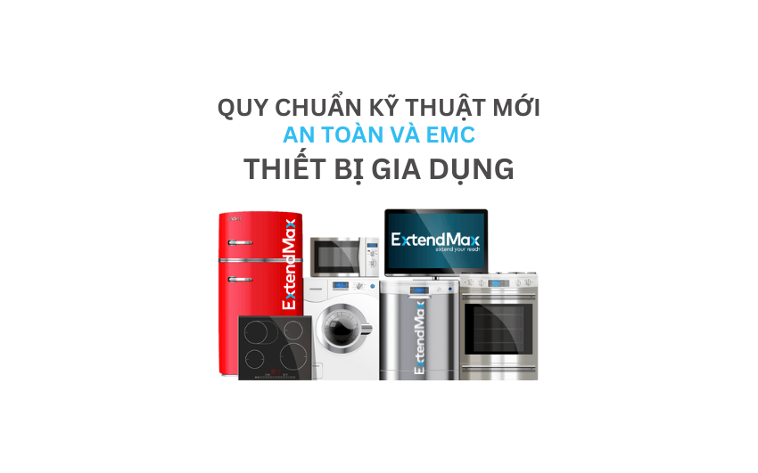 quy-chuan-ky-thuat-thiet-bi-gia-dung-moi-nhat