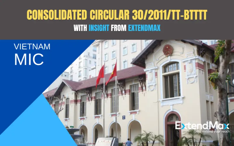Circular No. 30/2011/TT-BTTTT issued by the MIC on Conformity Certification and Conformity Declaration, along with ExtendMax's unique insight