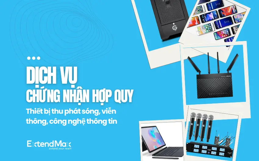 dich-vu-chung-nhan-hop-quy-thiet-bi-vo-tuyen