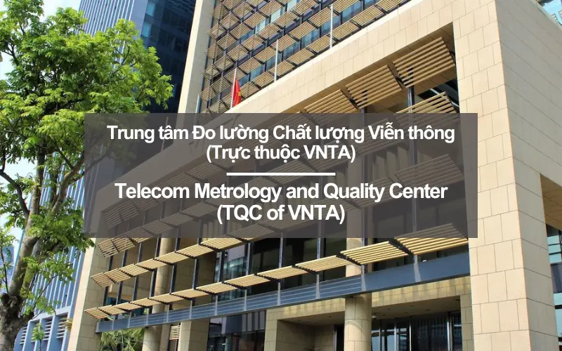 Trung tâm Đo lường Chất lượng Viễn thông