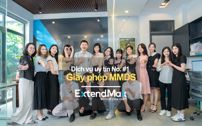 ExtendMax hỗ trợ doanh nghiệp đăng ký giấy phép xuất nhập khẩu sản phẩm MMDS