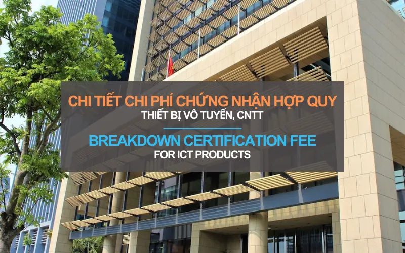 Chi phí chứng nhận hợp quy thiết bị viễn thông, Công nghệ thông tin