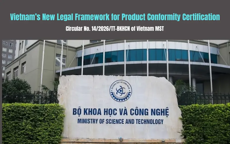 Thông tư 14/2026/TT-BKHCN: Khung pháp lý hoàn toàn mới về hợp chuẩn hợp quy